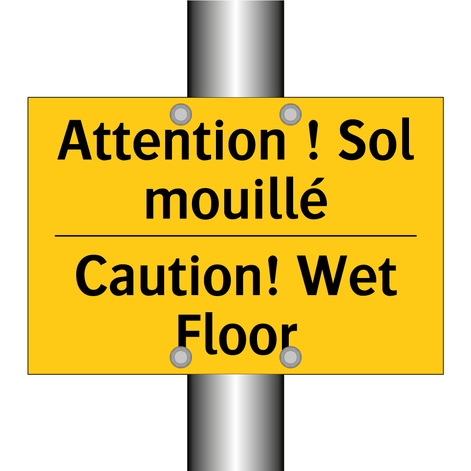 Attention ! Sol mouillé - Caution! Wet Floor