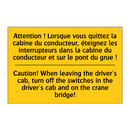 Attention ! Lorsque vous quittez  /.../ - Caution! When leaving the driver's  /.../