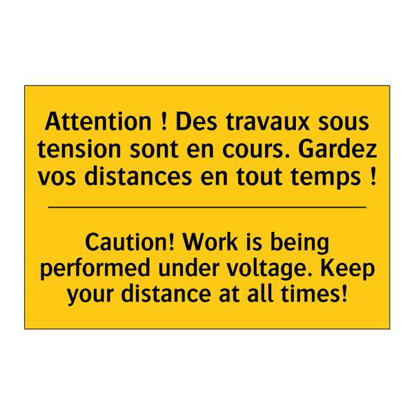 Attention ! Des travaux sous tension  /.../ - Caution! Work is being performed  /.../