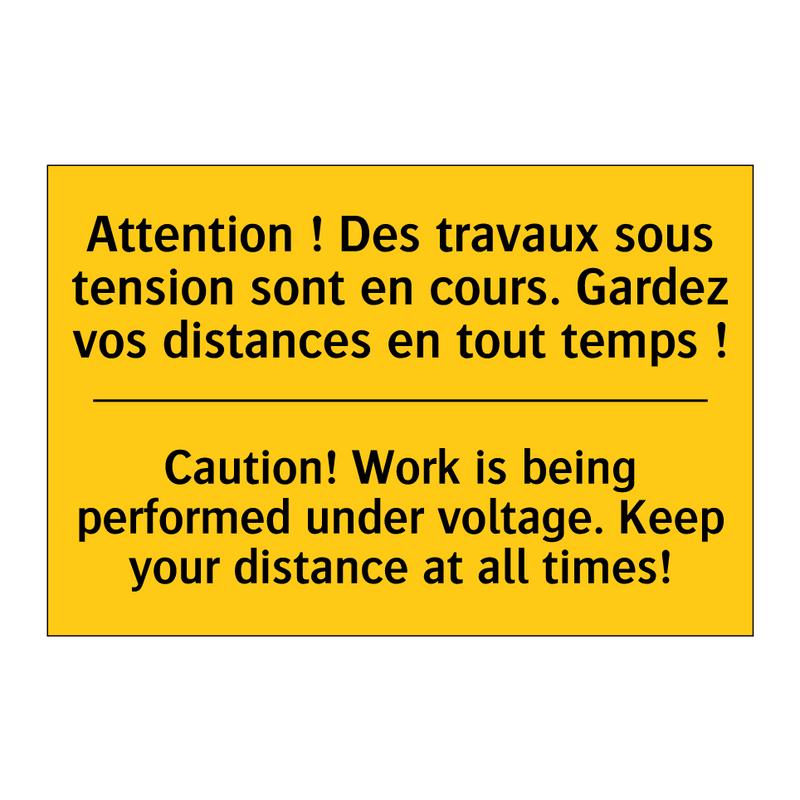 Attention ! Des travaux sous tension  /.../ - Caution! Work is being performed  /.../