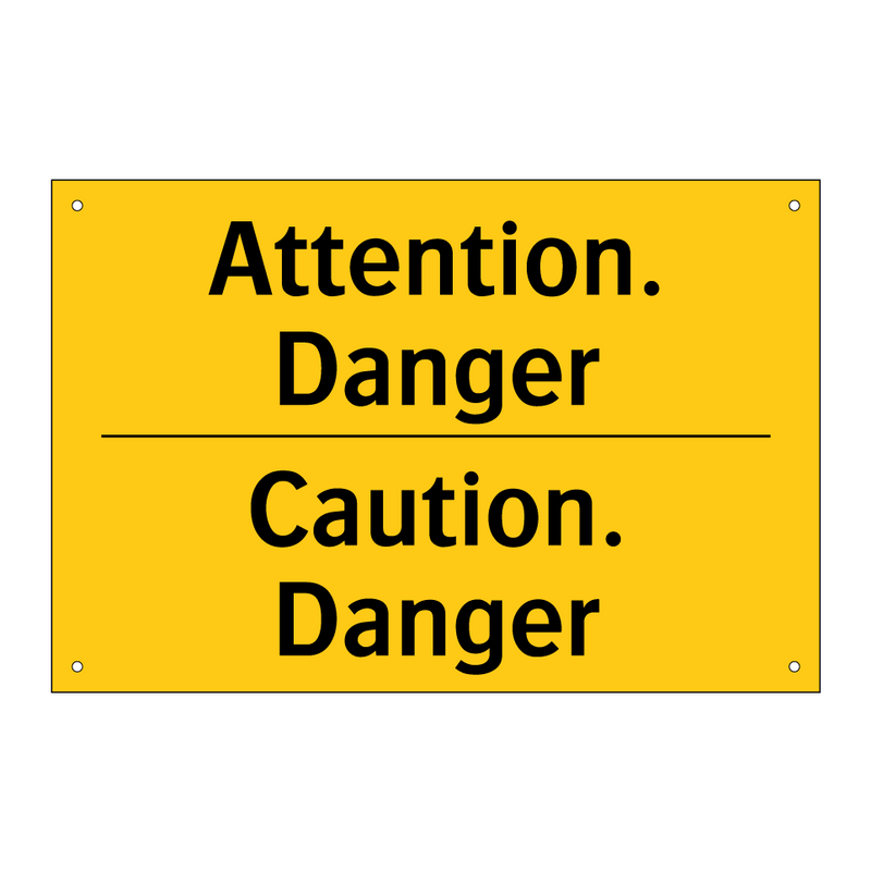 Attention. Danger - Caution. Danger