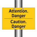 Attention. Danger - Caution. Danger