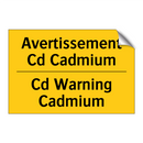 Avertissement Cd Cadmium - Cd Warning Cadmium