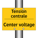 Tension centrale - Center voltage