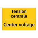 Tension centrale - Center voltage