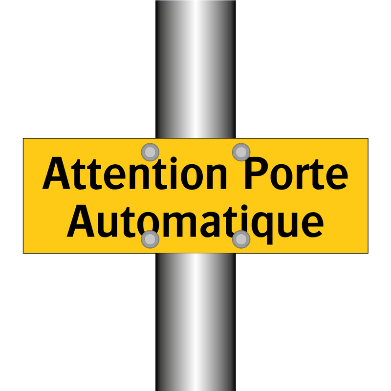 Attention Porte Automatique