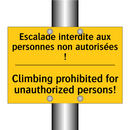 Escalade interdite aux personnes  /.../ - Climbing prohibited for unauthorized  /.../
