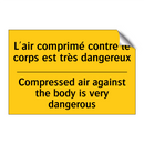 L'air comprimé contre le corps  /.../ - Compressed air against the body  /.../