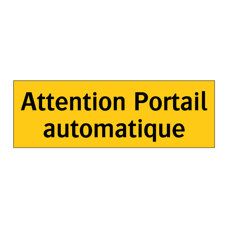 Attention Portail automatique
