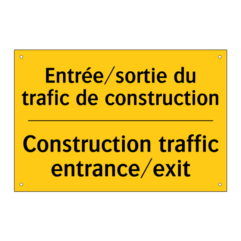 Entrée/sortie du trafic de construction /.../ - Construction traffic entrance/exit /.../