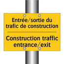 Entrée/sortie du trafic de construction /.../ - Construction traffic entrance/exit /.../