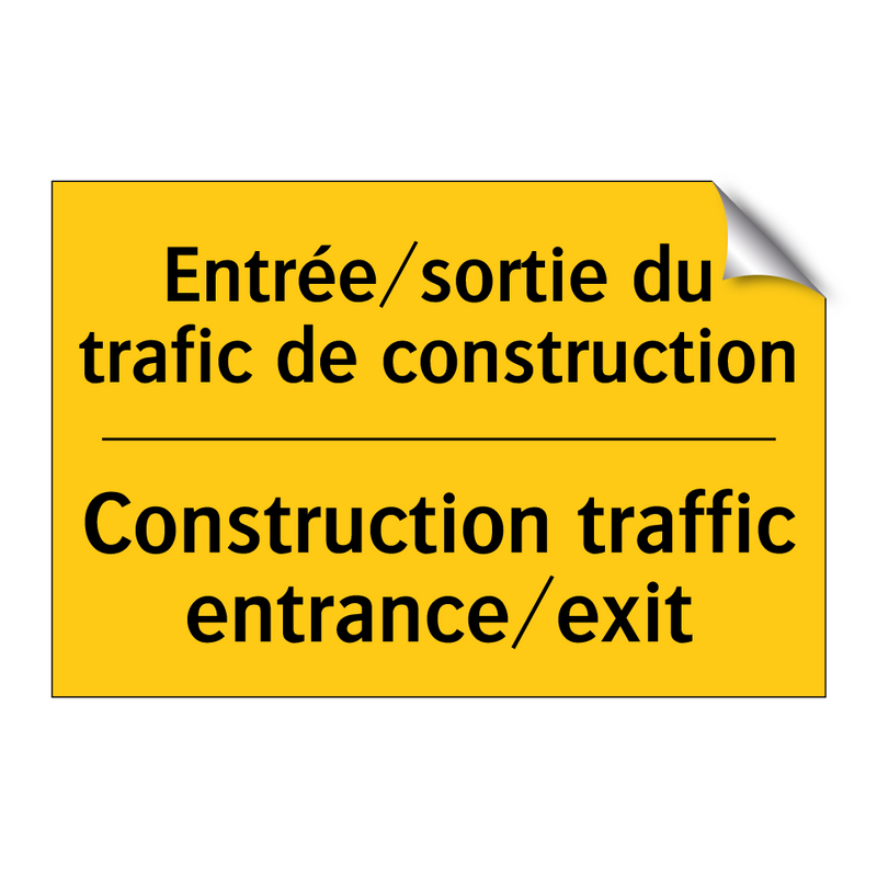 Entrée/sortie du trafic de construction /.../ - Construction traffic entrance/exit /.../