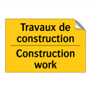 Travaux de construction - Construction work