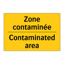 Zone contaminée - Contaminated area
