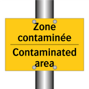Zone contaminée - Contaminated area