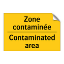 Zone contaminée - Contaminated area