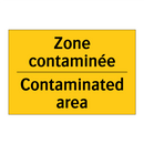 Zone contaminée - Contaminated area