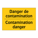 Danger de contamination - Contamination danger