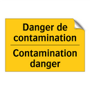Danger de contamination - Contamination danger