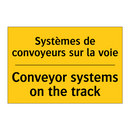 Systèmes de convoyeurs sur la  /.../ - Conveyor systems on the track
