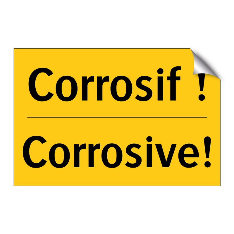 Corrosif ! - Corrosive!