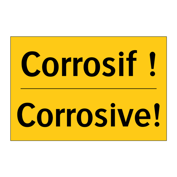 Corrosif ! - Corrosive!