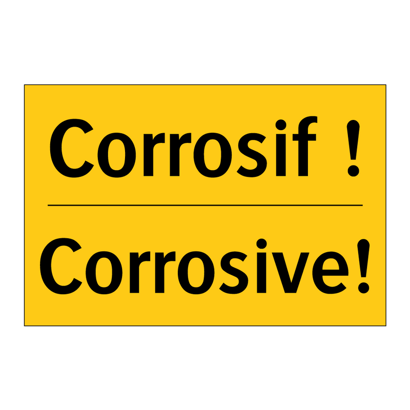 Corrosif ! - Corrosive!