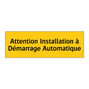 Attention Installation à Démarrage Automatique