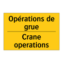 Opérations de grue - Crane operations
