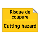 Risque de coupure - Cutting hazard