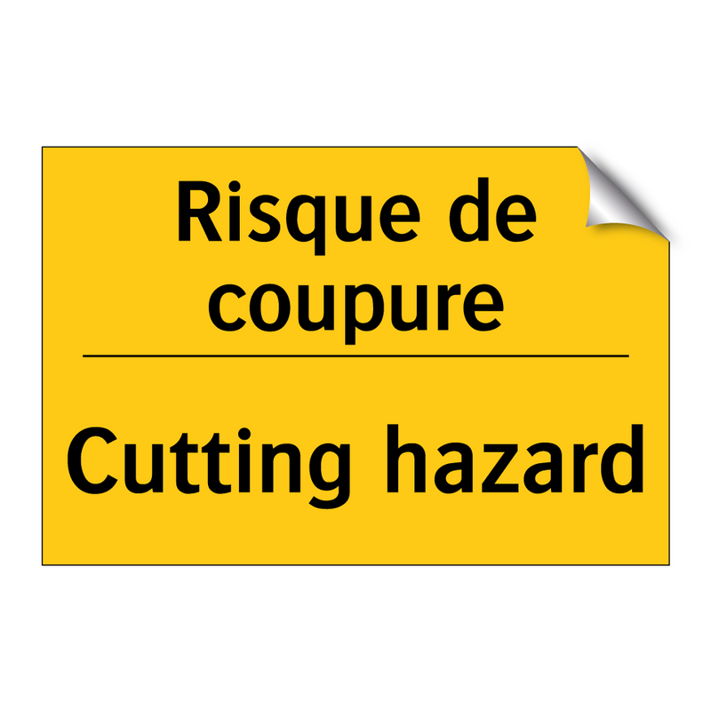 Risque de coupure - Cutting hazard