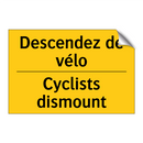 Descendez de vélo - Cyclists dismount