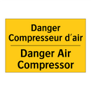 Danger Compresseur d'air - Danger Air Compressor