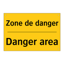 Zone de danger - Danger area