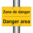 Zone de danger - Danger area
