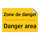 Zone de danger - Danger area