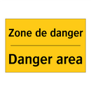 Zone de danger - Danger area