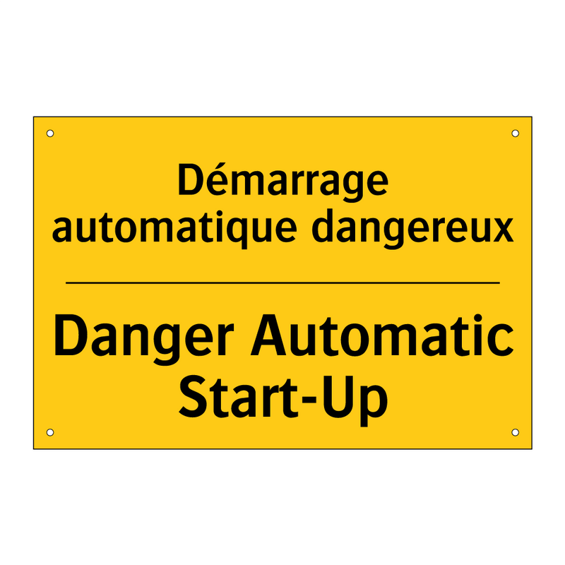 Démarrage automatique dangereux /.../ - Danger Automatic Start-Up