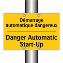 Démarrage automatique dangereux /.../ - Danger Automatic Start-Up