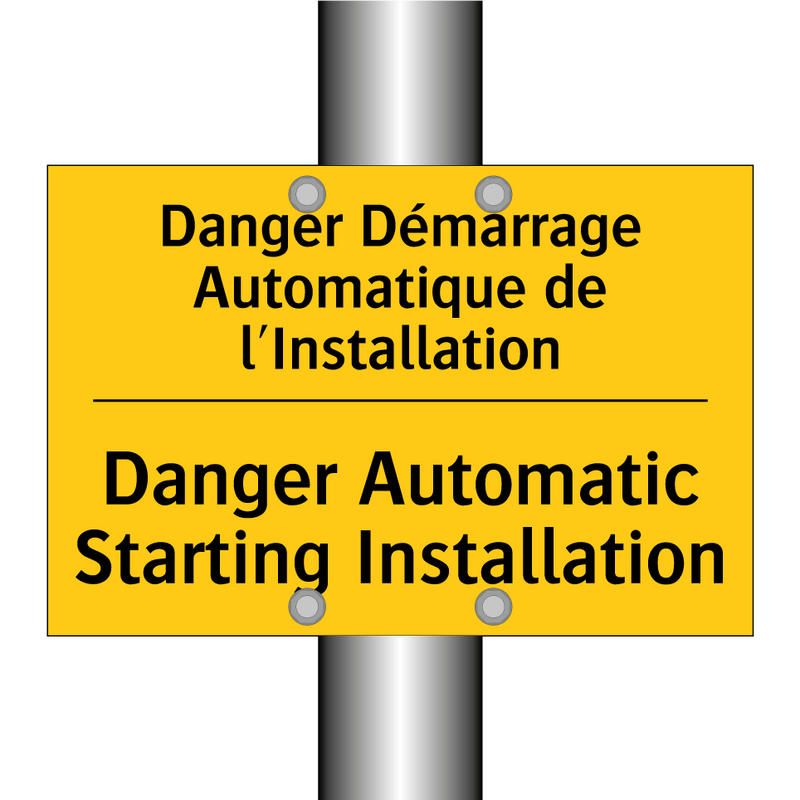 Danger Démarrage Automatique de  /.../ - Danger Automatic Starting Installation /.../