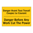 Danger Avant Tout Travail Coupez  /.../ - Danger Before Any Work Cut The  /.../