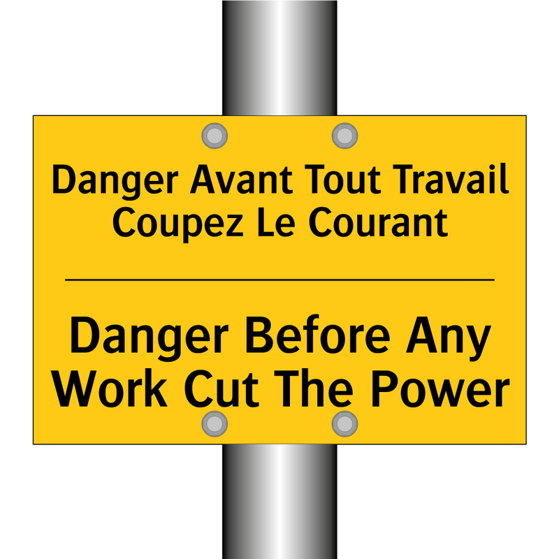 Danger Avant Tout Travail Coupez  /.../ - Danger Before Any Work Cut The  /.../