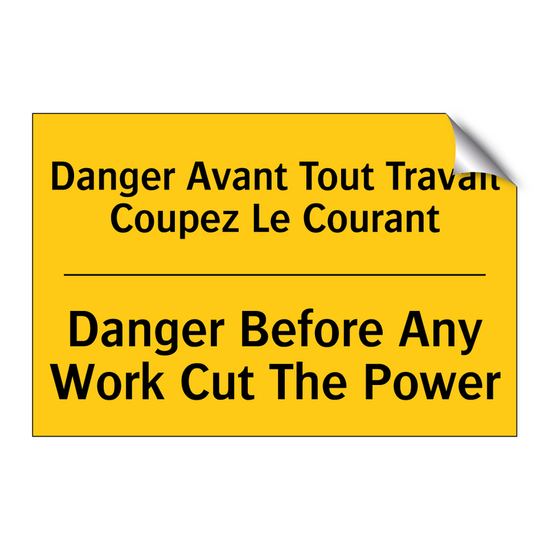 Danger Avant Tout Travail Coupez  /.../ - Danger Before Any Work Cut The  /.../