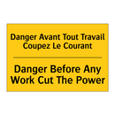 Danger Avant Tout Travail Coupez  /.../ - Danger Before Any Work Cut The  /.../