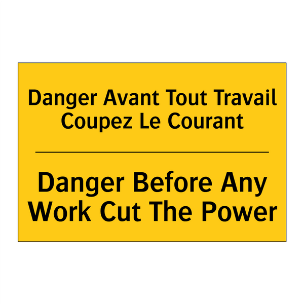 Danger Avant Tout Travail Coupez  /.../ - Danger Before Any Work Cut The  /.../