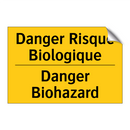 Danger Risque Biologique - Danger Biohazard