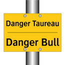 Danger Taureau - Danger Bull