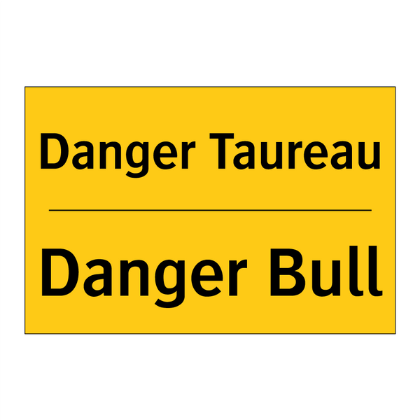 Danger Taureau - Danger Bull