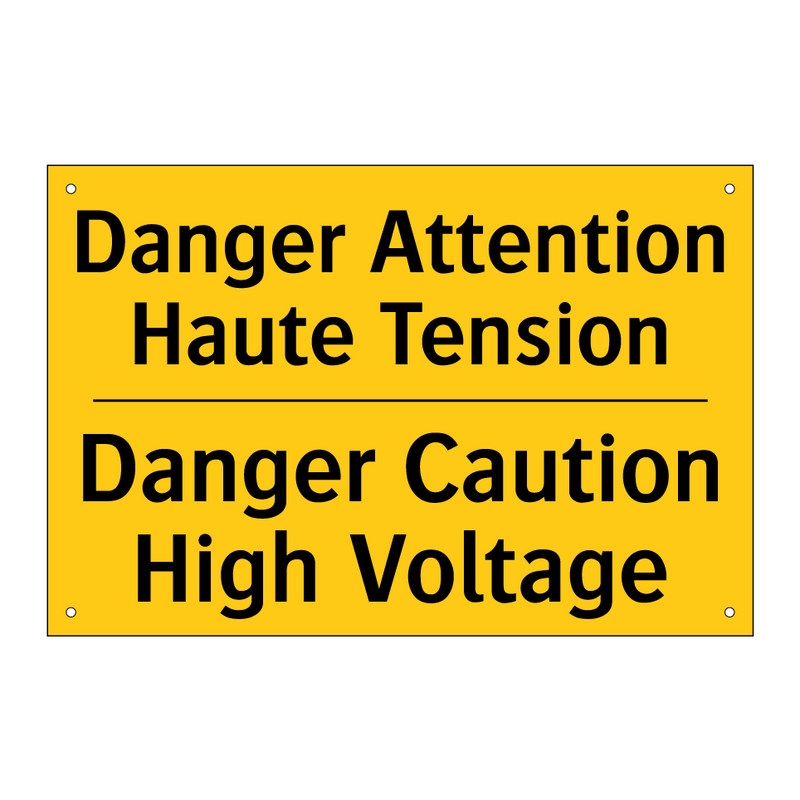 Danger Attention Haute Tension - Danger Caution High Voltage