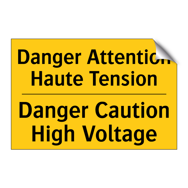 Danger Attention Haute Tension - Danger Caution High Voltage